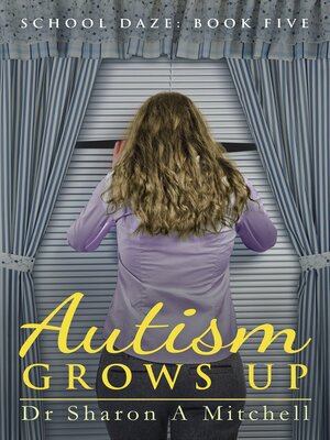 cover image of Autism Grows Up